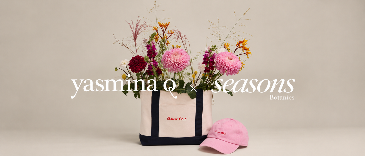 Yasmina Q × Seasons Botanics Flower Club Collection